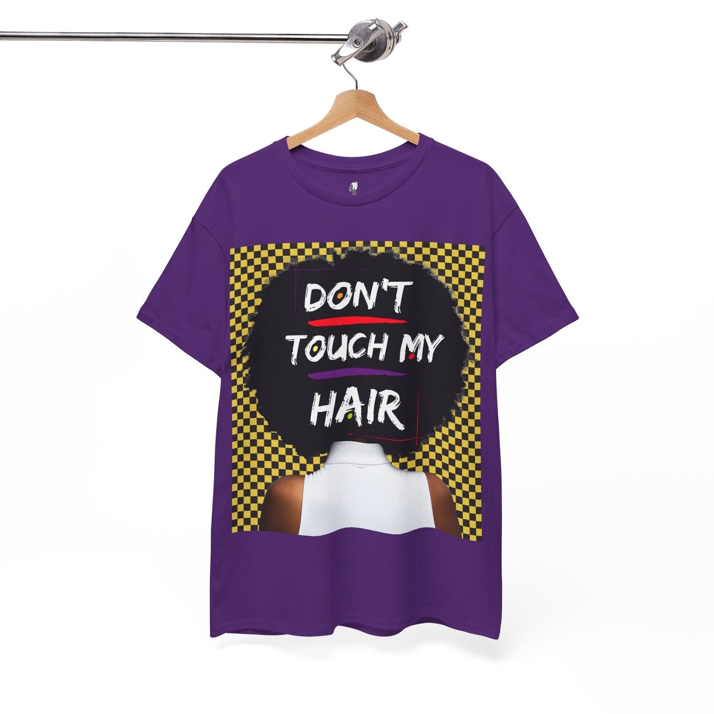 Don't Touch My Hair Unisex Heavy Cotton Tee