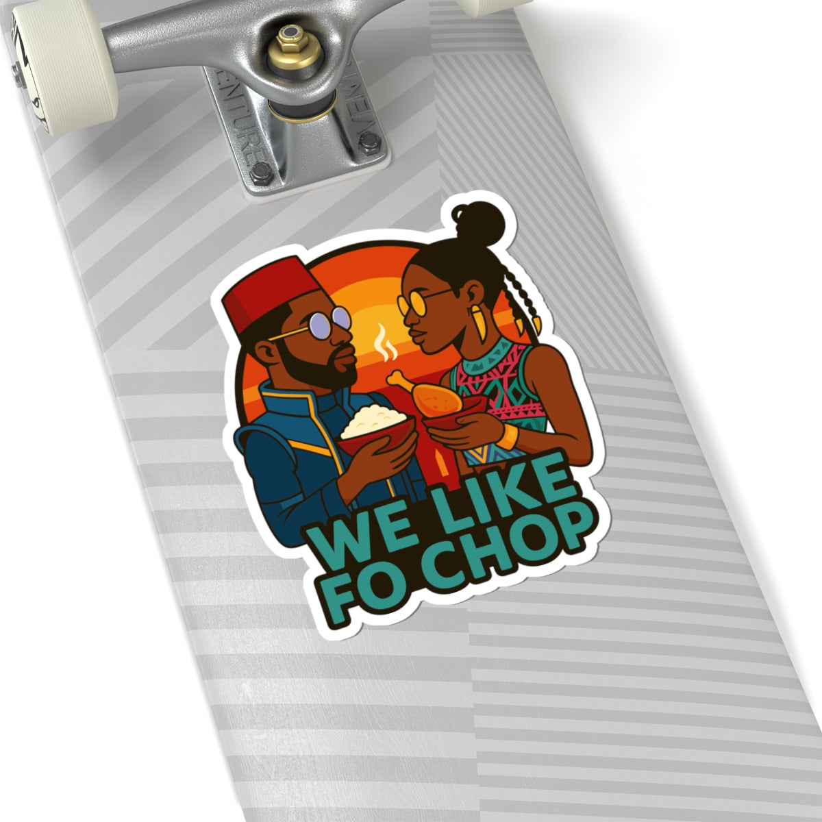 We Like Fo Chop Kiss-Cut Stickers - Pop Art Sticker, Laptop Decal, Vinyl Sticker