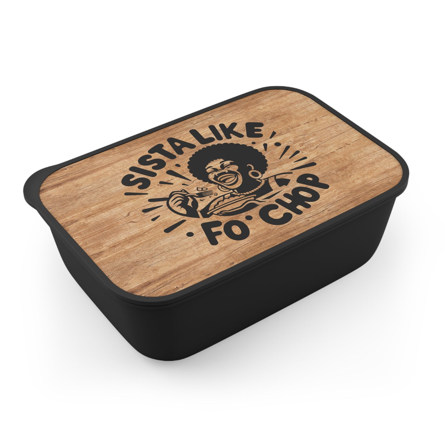 PLA Bento Box — “Sista Like Fo’ Chop” Wooden-Look Eco Lunchbox with Utensils