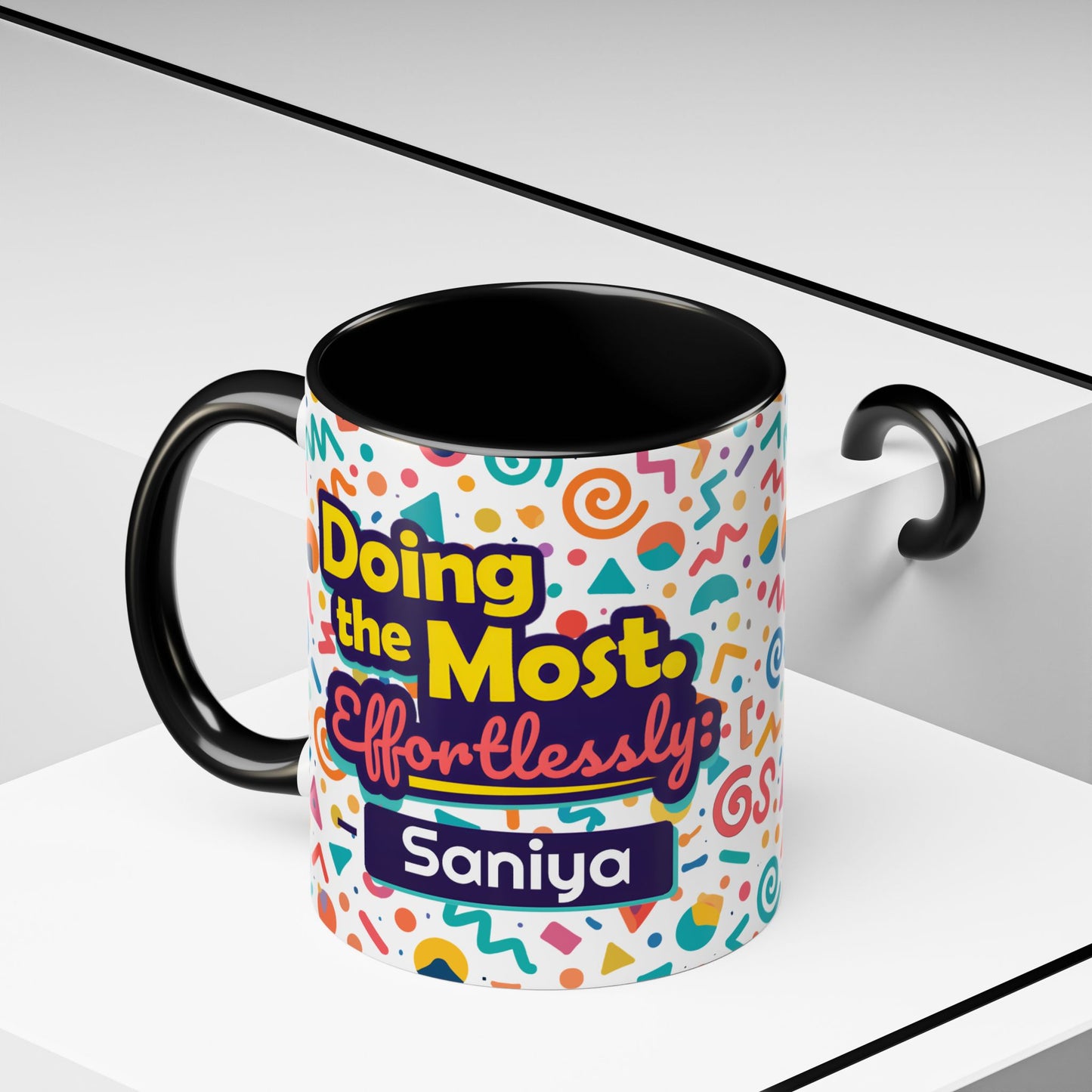 Personalized,  Doing the Most, Effortlessly Two-Tone Ceramic Mug  (6 Colors , 11oz & 15oz)