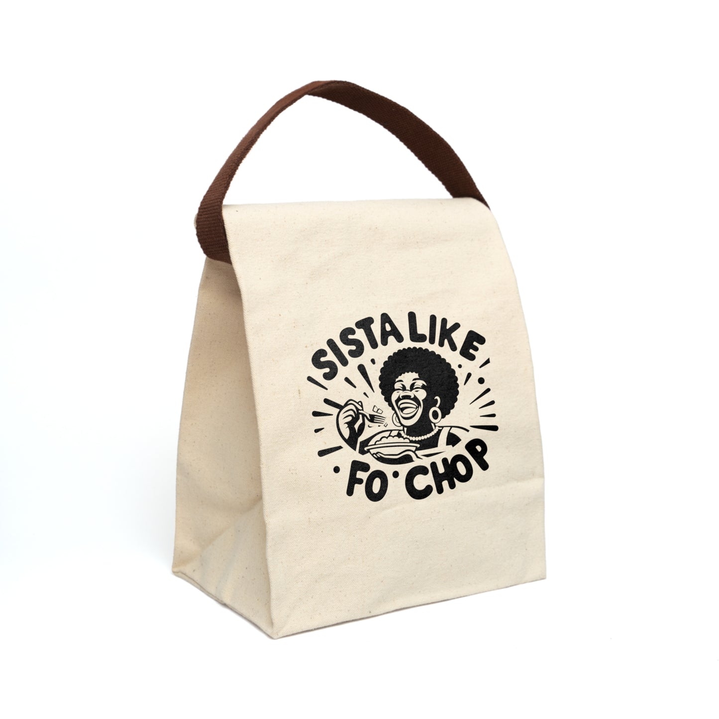 Sista Like Fo' Chop Lunch Bag, Fun Eco-Friendly Tote for Picnics, School, Work, Gift for Food Lovers, Stylish and Practical