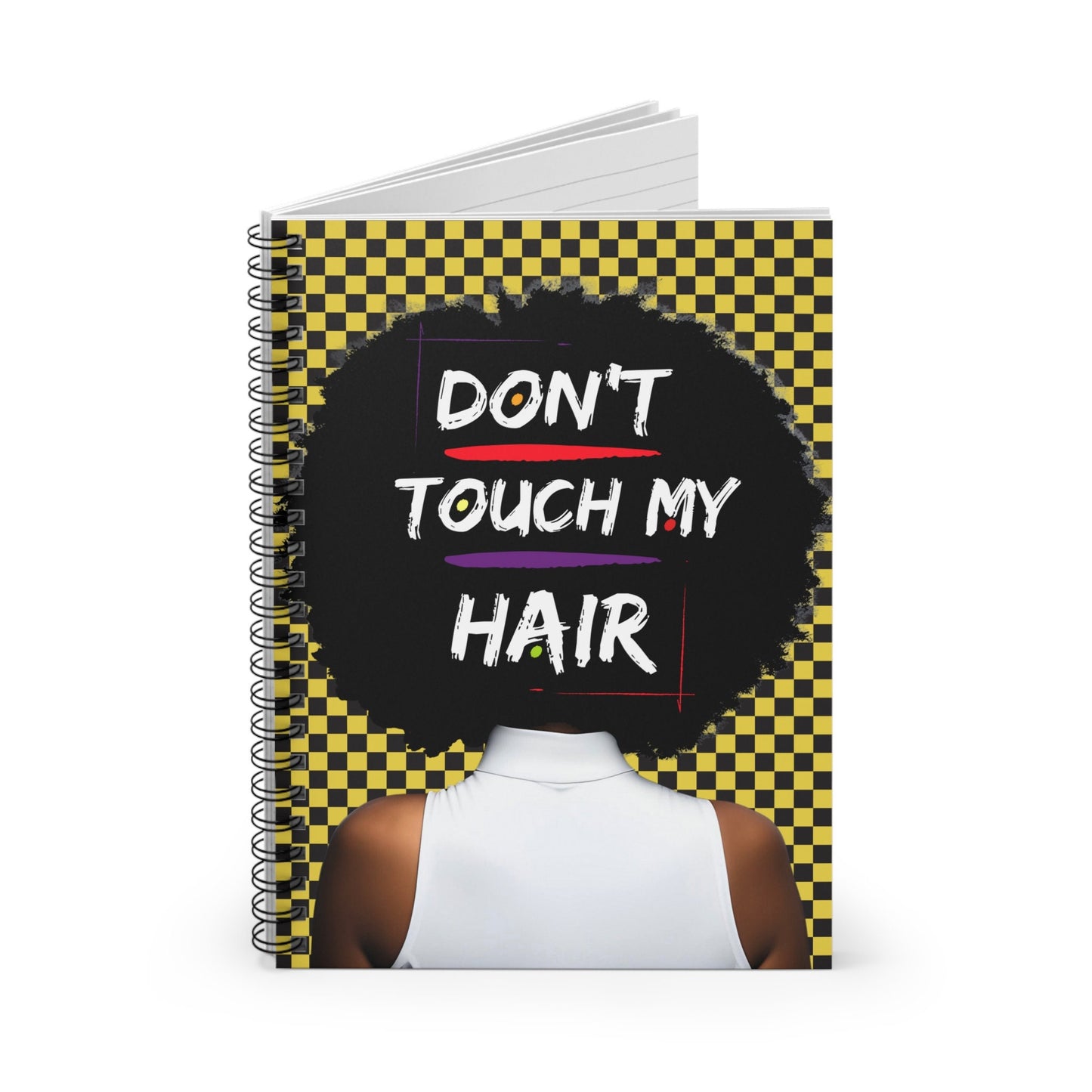Don't Touch My Hair on Yellow Checkers Spiral Notebook, Front Cover Print - Ruled Lines