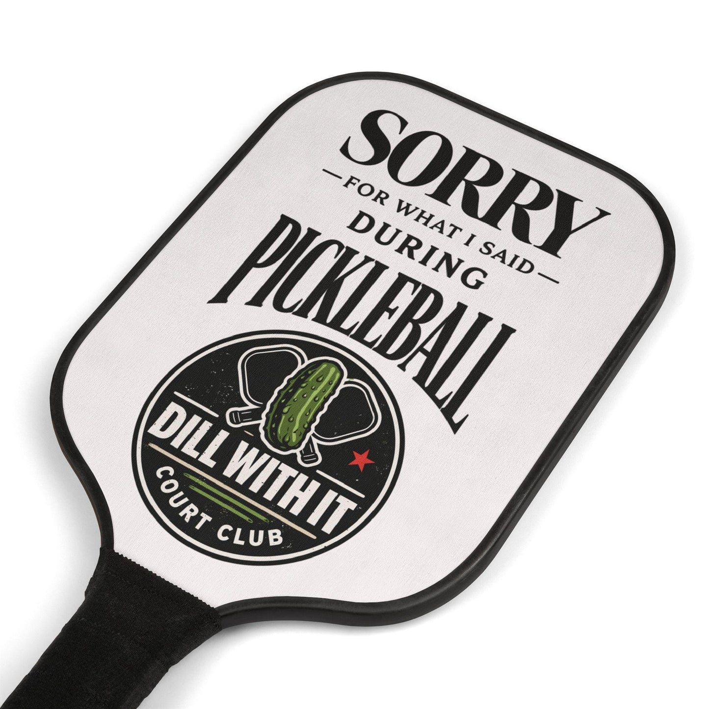 a paddle with a humorous text and logo design.