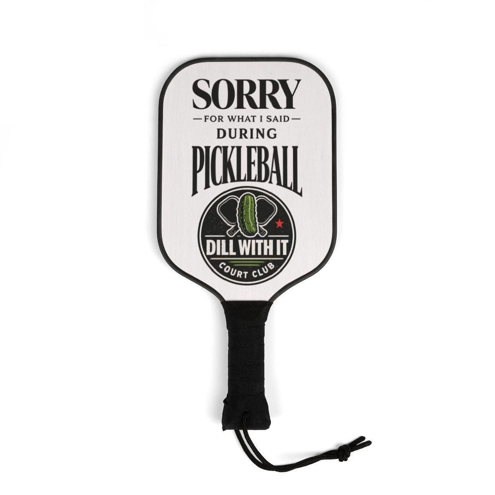 A white paddle with a black handle and a humorous text printed on it.