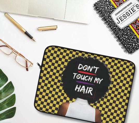 Don't Touch My Hair Laptop Sleeve: Protective Computer Bag, Pro Macbook Air Sleeve