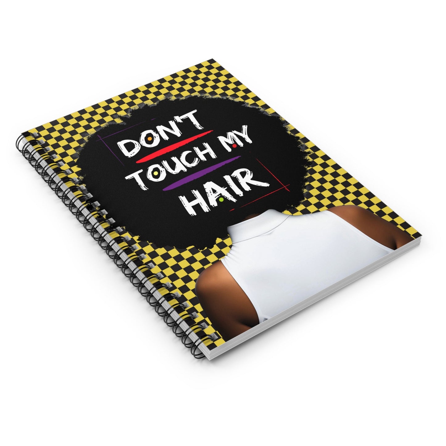 Don't Touch My Hair on Yellow Checkers Spiral Notebook, Front Cover Print - Ruled Lines