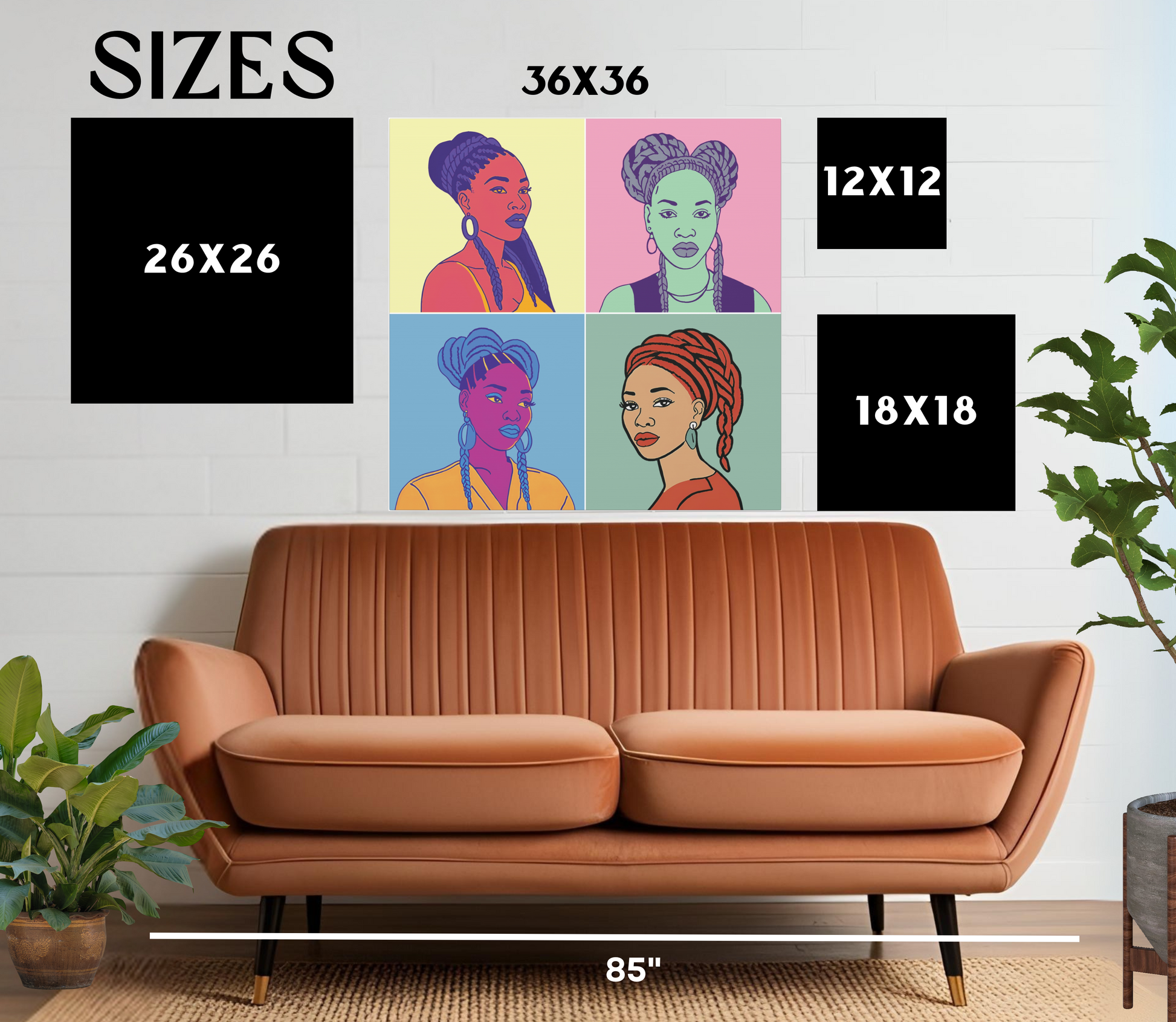 The image is a living room with a brown sofa and a plant. Above the sofa, there is a collage of four different portraits of women, each with a different hairstyle and color. The collage is divided into two sections, with the top section containing three portraits and the bottom section containing two portraits. The images are labeled with their respective sizes, including "26x26", "36x36", "12x12", and "18x18".