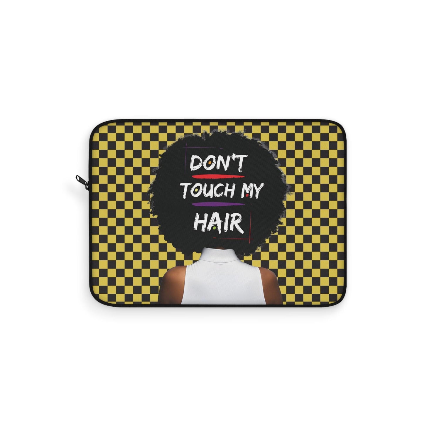 Don't Touch My Hair Laptop Sleeve: Protective Computer Bag, Pro Macbook Air Sleeve